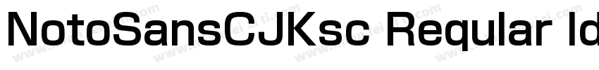NotoSansCJKsc Reqular ldentity H字体转换